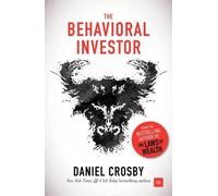 Daniel Crosby The Behavioral Investor (Copertina rigida)