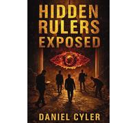 Daniel Cyler Hidden Rulers Exposed (Tascabile)