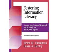 Daniel D. Barron Susan A. Henley Helen M. T Fostering Information L (Tascabile)