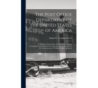 Daniel D Tompki The Post Office Department of the United Stat (Copertina rigida)