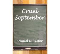 Daniel D Victor Cruel September (Tascabile)