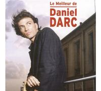 Daniel Darc - Le Meilleur De Daniel Darc