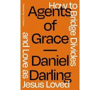 Daniel Darling Agents of Grace (Tascabile)