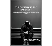 Daniel David The Empath and the Narcissist (Tascabile)
