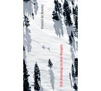 Daniel de Roulet Maria Hoffmann-Dartev Ein Sonntag in den Be (Copertina rigida)