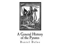 Daniel Defoe A General History of the Pyrates (Tascabile)