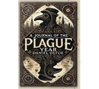 Daniel Defoe A Journal of the Plague Year (Collector's Editio (Copertina rigida)