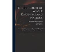 Daniel Defoe Baron John Somers So The Judgment of Whole King (Copertina rigida)