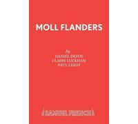 Daniel Defoe Claire Luckham Paul Leigh Moll Flanders (Tascabile)
