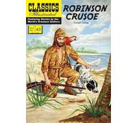 Daniel Defoe Classic Comics Robinson Crusoe (Tascabile)