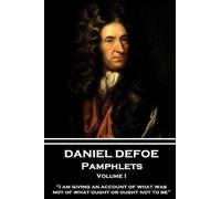 Daniel Defoe Daniel Defoe - Pamphlets - Volume I (Tascabile)
