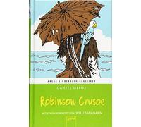 Daniel Defoe Ha Robinson Crusoe: Arena Kinderbuch-Klassiker. (Copertina rigida)