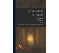 Daniel Defoe James Baldwin Robinson Crusoe (Copertina rigida)