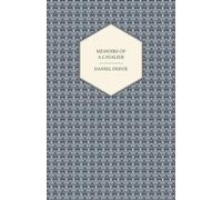 Daniel Defoe Memoirs Of A Cavalier - Or, A Military Journal Of The W (Tascabile)