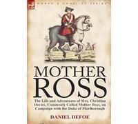 Daniel Defoe Mother Ross (Copertina rigida)