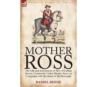 Daniel Defoe Mother Ross (Tascabile)
