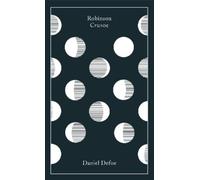 Daniel Defoe Robinson Crusoe (Copertina rigida) Penguin Clothbound Classics