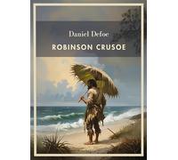 Daniel defoe robinson crusoe vollst ndig: Das buch in der beliebten bers