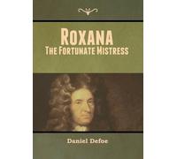 Daniel Defoe Roxana (Copertina rigida)