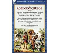 Daniel Defoe Samuel Griswold Goodrich The Robinson Crusoe Trilogy (Tascabile)