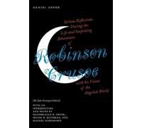 Daniel Defoe Serious Reflections During the Life and Surprising Adve (Tascabile)