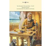 Daniel Defoe The Children's Treasure Book - Vol IV - Robinson Crusoe (Tascabile)