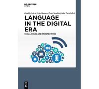 Daniel Dejica Language in the Digital Era. Challenges and Per (Copertina rigida)