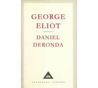 [Daniel Deronda] (By: George Eliot) [published: August, 2000]
