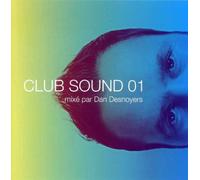 Daniel Desnoyers - Club Sound Vol. 1