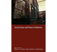 Daniel, Dhakidae Social Science and Power in Indonesia (Tascabile)