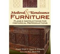Daniel Diehl Mark P. Donnelly Medieval & Renaissance Furniture (Tascabile)