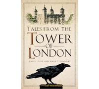Daniel Diehl Tales from the Tower of London (Tascabile) (PRESALE 28/08/2025)
