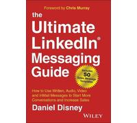 Daniel Disney The Ultimate LinkedIn Messaging Guide (Copertina rigida)