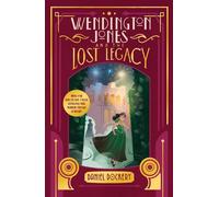 Daniel Dockery Wendington Jones and The Lost Legacy (Tascabile)
