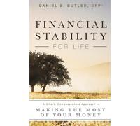 Daniel E. Butler Financial Stability For Life (Tascabile)