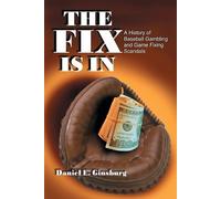 Daniel E. Ginsburg The Fix Is In (Tascabile)