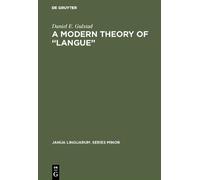 Daniel E. Gulstad A Modern Theory of “Langue” (Copertina rigida)