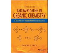 Daniel E. Levy Arrow-Pushing in Organic Chemistry (Tascabile)