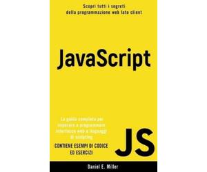 Daniel E Miller Miller Daniel E JavaScript (Tascabile)