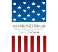 Daniel E. Ponder Presidential Leverage (Copertina rigida)