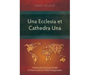 Daniel Eguiluz Una Ecclesia et Cathedra Una (Tascabile)
