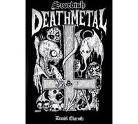Daniel Ekeroth Swedish Death Metal (Tascabile)