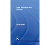 Daniel Ellsberg Risk, Ambiguity and Decision (Copertina rigida)