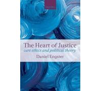 Daniel Engster The Heart of Justice (Tascabile)