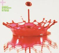 Daniel Erdmann - And Francis Le Bras