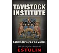Daniel Estulin Tavistock Institute (Tascabile)