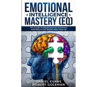 Daniel Evans Emotional Intelligence Mastery (EQ) (Tascabile)