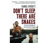 Daniel Everett Don't Sleep, There are Snakes (Tascabile)