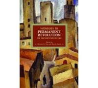 Daniel F Gaido Witnesses To Permanent Revolution: The Documentary Re (Tascabile)