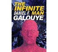 Daniel F Galouye The Infinite Man (Tascabile)